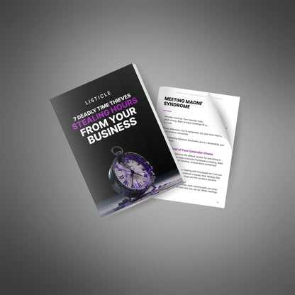 7 Deadly Time Thieves Stealing Hours From Your Business