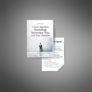 7 Inner Barriers Standing Between You and Your Dreams