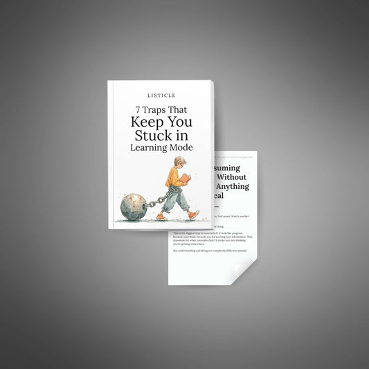 7 Traps That Keep You Stuck in Learning Mode