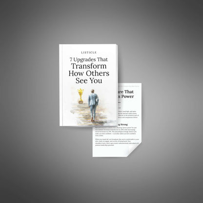 7 Upgrades That Transform How Others See You