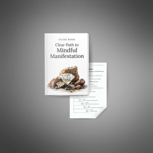 Clear Path to Mindful Manifestation