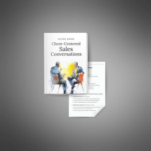 Client-Centered Sales Conversations