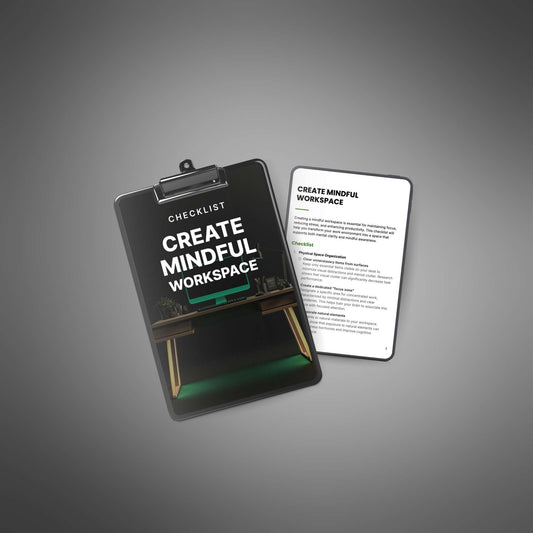 Create Mindful Workspace