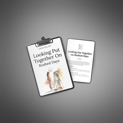 Looking Put Together on Rushed Days