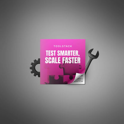 Test Smarter, Scale Faster