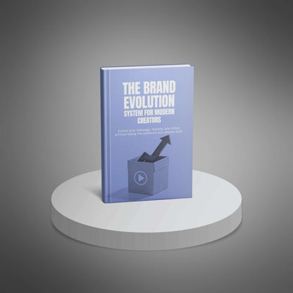 The Brand Evolution System for Modern Creators