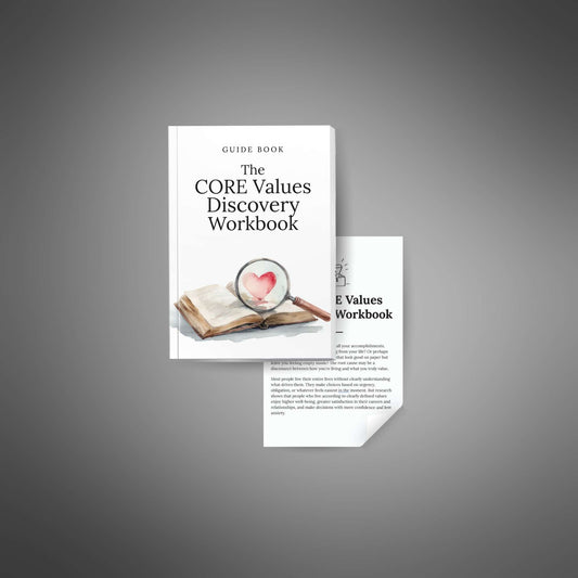 The CORE Values Discovery Workbook