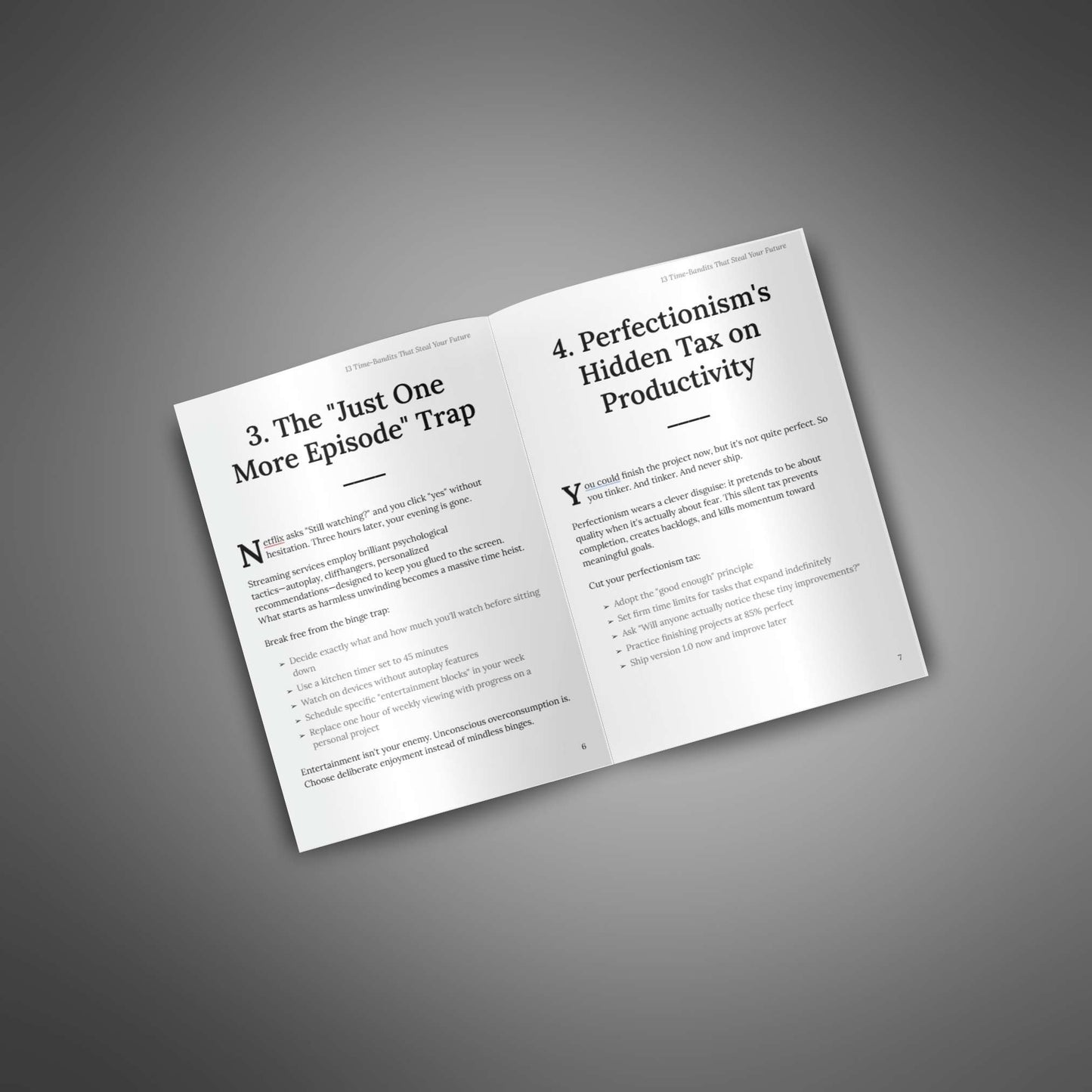 13 Time-Bandits That Steal Your Future