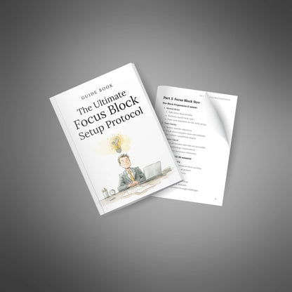 The Ultimate Focus Block Setup Protocol